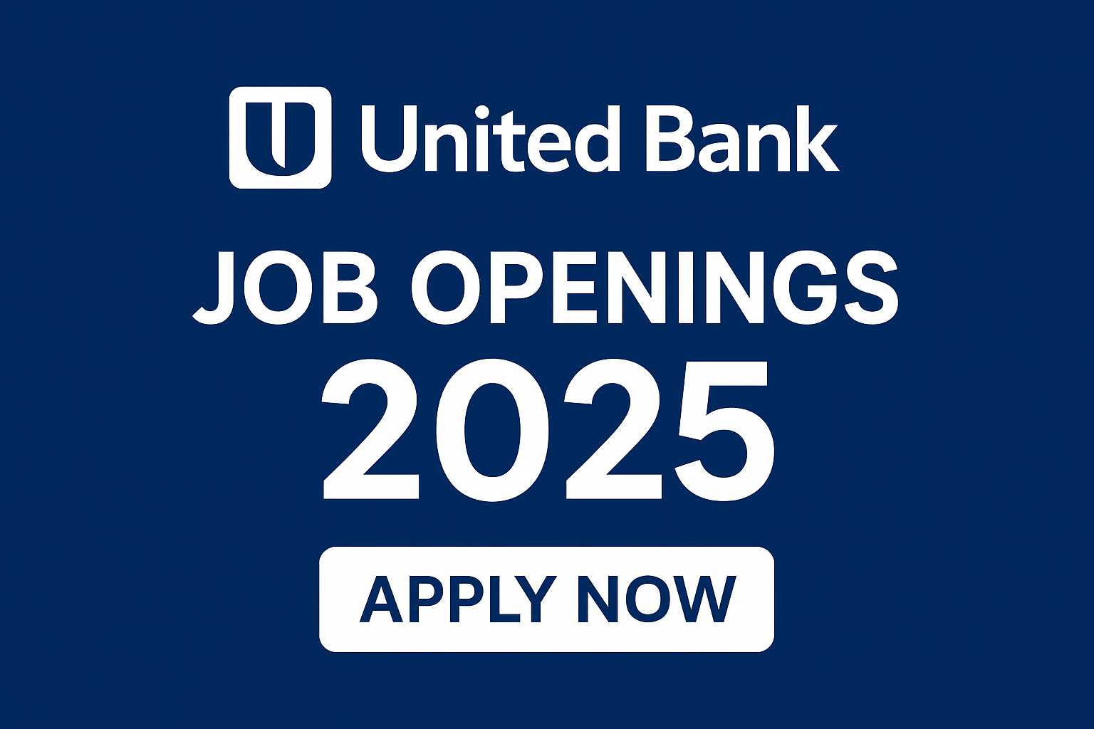 United Bank Jobs 2025